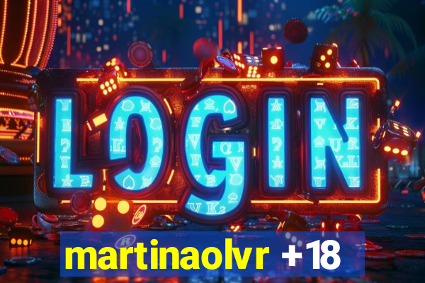 martinaolvr +18